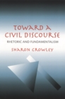 Image for Toward a Civil Discourse