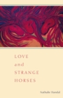 Image for Love and Strange Horses