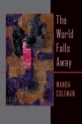 Image for World Falls Away, The