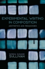 Image for Experimental Writing in Composition