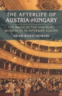 Image for Afterlife of Austria-Hungary, The
