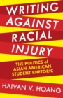 Image for Writing against Racial Injury