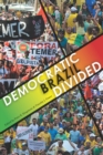 Image for Democratic Brazil Divided