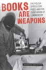 Image for Books Are Weapons