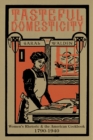 Image for Tasteful Domesticity : Women&#39;s Rhetoric and the American Cookbook, 1790-1940