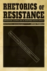 Image for Rhetorics of resistance  : opposition journalism in apartheid South Africa