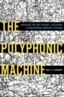 Image for Polyphonic Machine, The