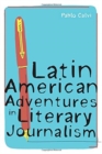 Image for Latin American Adventures in Literary Journalism