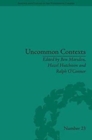 Image for Uncommon Contexts: Encounters between Science and Literature, 1800-1914