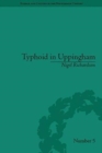 Image for Typhoid in Uppingham  : analysis of a Victorian town and school in crisis, 1875-1877