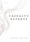Image for Casualty reports  : poems
