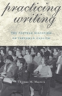 Image for Practicing Writing: The Postwar Discourse of Freshman English