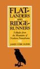 Image for Flatlanders and Ridgerunners: Folktales from the Mountains of Northern Pennsylvania