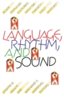 Image for Language, Rhythm, and Sound: Black Popular Cultures Into the Twenty-first Century