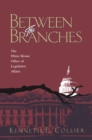 Image for Between the Branches: The White House Office of Legislative Affairs