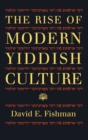 Image for Rise of Modern Yiddish Culture