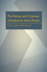 Image for The Fiction and Criticism of Katherine Anne Porter