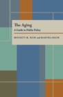 Image for The Aging, a Guide to Public Policy