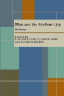 Image for Man and the Modern City: Ten Essays