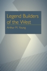 Image for Legend Builders of the West