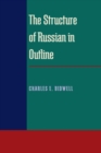 Image for The Structure of Russian in Outline