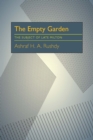 Image for The Empty Garden : The Subject of Late Milton: The Subject of Late Milton