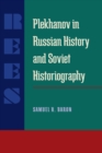 Image for Plekhanov in Russian History and Soviet Historiography