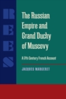 Image for The Russian Empire and Grand Duchy of Muscovy: A Seventeenth-Century French Account