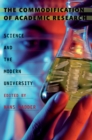 Image for Commodification of Academic Research: Science and the Modern University