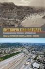 Image for Metropolitan Natures: Environmental Histories of Montreal