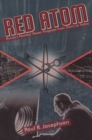Image for Red Atom: Russias Nuclear Power Program from Stalin to Today