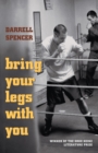 Image for Bring Your Legs With You