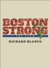 Image for Boston Strong: The Poem to Benefit the One Fund Boston
