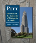 Image for Pitt: The Story of the University of Pittsburgh, 1787-1987