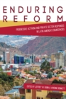 Image for Enduring Reform: Progressive Activism and Private Sector Responses in Latin America&#39;s Democracies