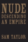 Image for Nude Descending an Empire