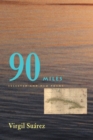 Image for 90 Miles: Selected and New Poems