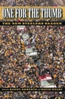 Image for One for the Thumb: The New Steelers Reader