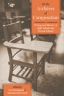 Image for In the Archives of Composition: Writing and Rhetoric in High Schools and Normal Schools