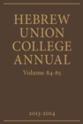 Image for Hebrew Union College Annual Volumes 84-85 : 84-85