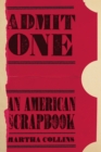Image for Admit One: An American Scrapbook