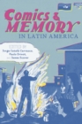 Image for Comics and Memory in Latin America