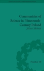 Image for Communities of Science in Nineteenth-century Ireland