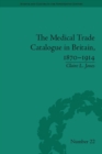 Image for Medical Trade Catalogue in Britain, 1870-1914