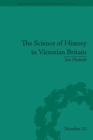 Image for Science of History in Victorian Britain: Making the Past Speak