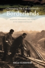 Image for Cleansing the Czechoslovak Borderlands: Migration, Environment, and Health in the Former Sudetenland
