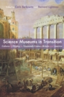 Image for Science Museums in Transition: Cultures of Display in Nineteenth-century Britain and America