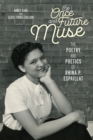 Image for Once and Future Muse: The Poetry and Poetics of Rhina P. Espaillat