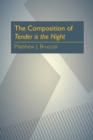 Image for Composition of Tender is the Night, The