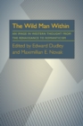 Image for Wild Man Within, The : An Image in Western Thought from the Renaissance to Romanticism